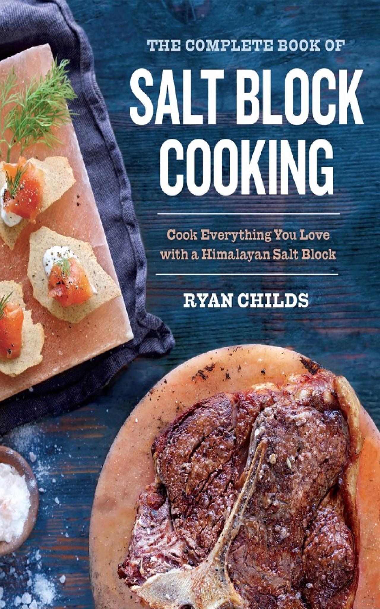 Salt Block Cooking by Ryan Childs